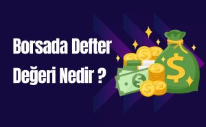 Defter Değeri Nedir? Defter Değeri Nasıl Hesaplanır?