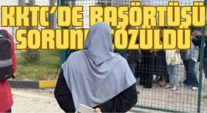 KKTC’de Liselerde Başörtüsüne Serbestlik: Yeni Tüzük Yayımlandı