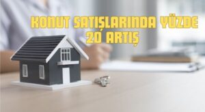 ​Türkiye’de Konut Satışları 2025’in İlk Çeyreğinde Yüzde 20,1 Arttı​