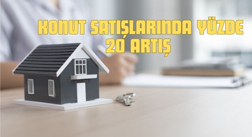 ​Türkiye’de Konut Satışları 2025’in İlk Çeyreğinde Yüzde 20,1 Arttı​