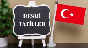 2025 Türkiye Resmi Tatil Takvimi: Bayramlar ve Özel Günler