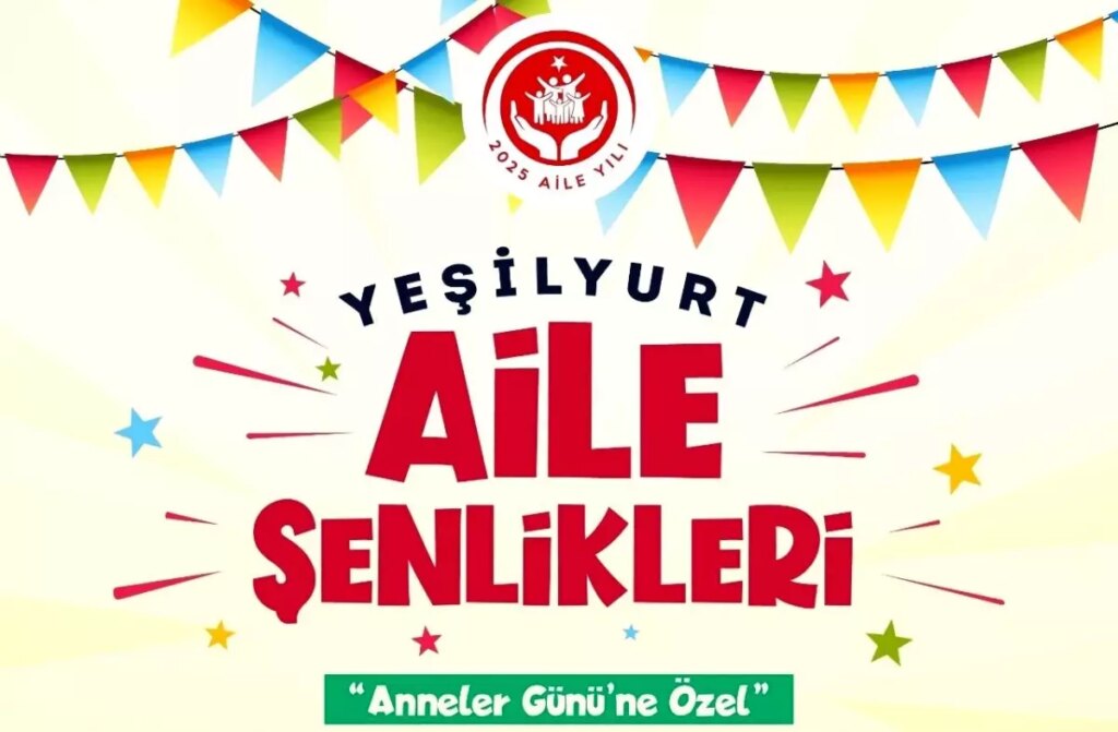 Yeşilyurt Belediyesi’nden Anneler Günü’ne Özel Renkli Aile Şenlikleri
