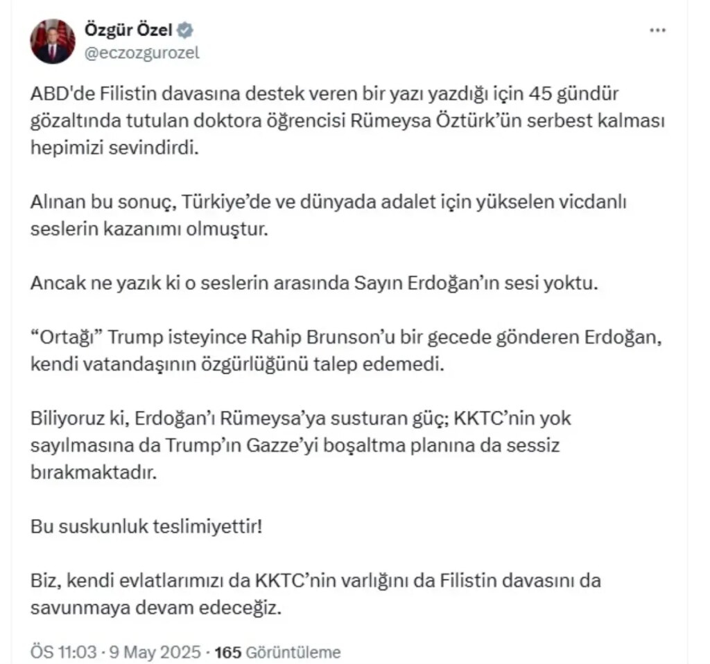 Özgür Özel’den Rümeysa Öztürk’ün Serbest Kalmasına İlişkin Değerlendirme