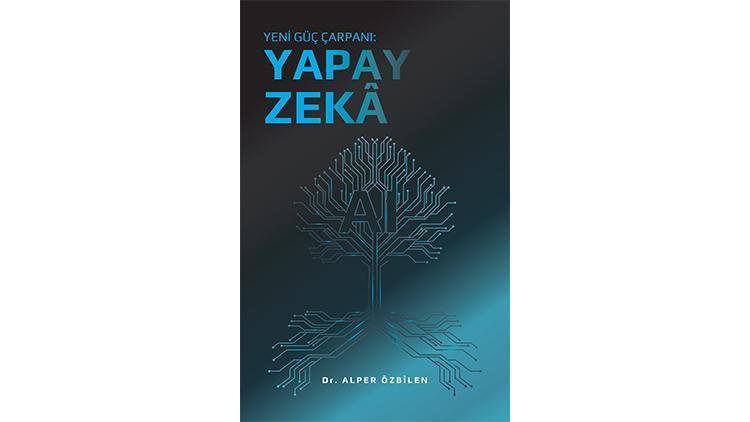 Yeni Güç Çarpanı: Yapay Zekâ ve Toplumsal Dönüşüm