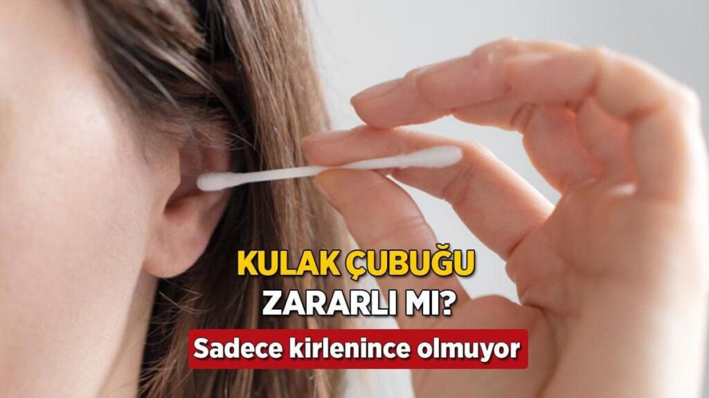 Kulak Çubuğu Kullanımının Riskleri ve Akıllı Kulak Temizliği Yöntemleri