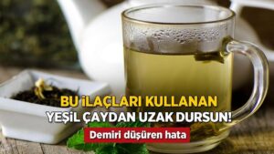 Yeşil Çay ve İlaç Etkileşimleri: Dikkat Edilmesi Gerekenler