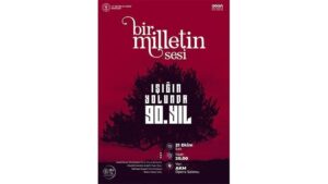 Güzel Sanatlar Genel Müdürlüğü’nün 90. Yıl Kutlamasında Işığın Yolunda Bir Muazzam Ses