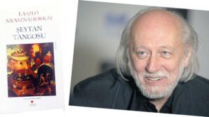 Laszlo Krasznahorkai’nin Nobel Zaferi ve Türkçe Yayınlarda Yeni Baskılar