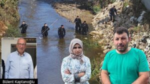 Sel Sonrası Kurtarma: Kaptanoğlu’nun Kayboluşunu Takip Eden Gün
