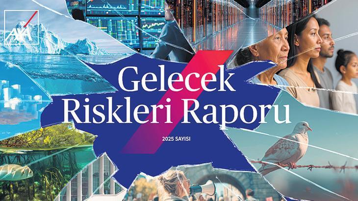 Gelecek Riskleri Raporu: Kriz Algısında Değişen Dengeler ve Sigorta Sektörünün Yeri