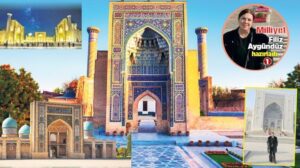 Taşkent’ten Semerkand’a: İpek Yolu’nun Modern ve Tarihi Yüzü